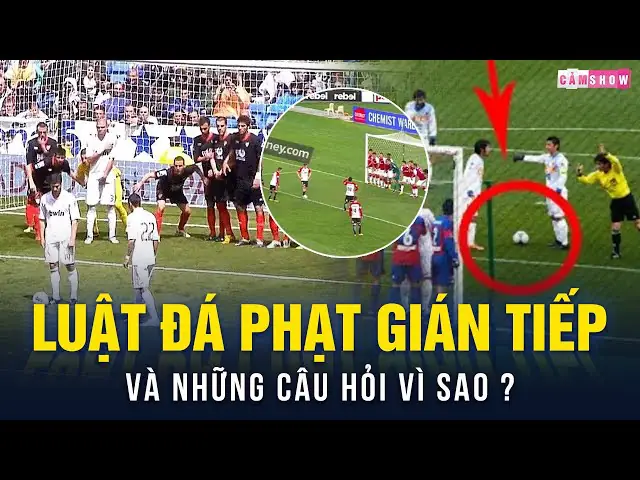 Luật Đá Phạt Gián Tiếp Trực Tiếp: Giải Mã Từ A-Z 2 luật đá phạt gián tiếp trực tiếp tình huống đá phạt gián tiếp trong vòng cấm địa