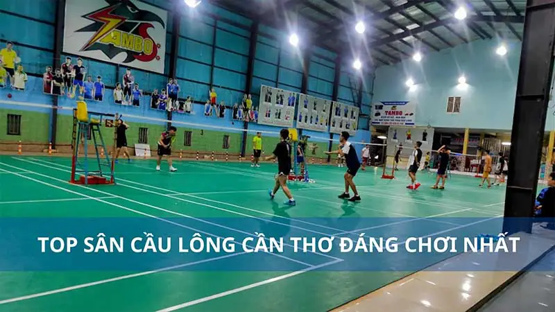 Sân cầu lông tại Cần Thơ Sân cầu lông ĐK