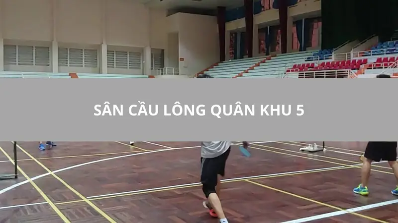 Sân cầu lông tại Đà Nẵng SÂN CẦU LÔNG QUÂN KHU 5