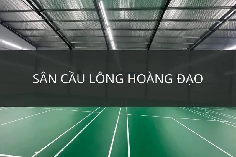 Sân cầu lông tại Đồng Nai Sân cầu lông Hoàng Long