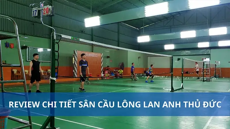 Sân Cầu Lông Quận 3: Khám Phá Thiên Đường Thể Thao & Giải Trí Hấp Dẫn 2026 2 Sân cầu lông tại Quận 3 Sân Cầu Lông Lan Anh với không gian sang trọng và nhiều người chơi