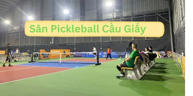Sân Pickleball Cầu Giấy: Khám Phá Điểm Đến Hấp Dẫn Nhất 2026 9 Sân pickleball tại Quận Cầu Giấy Pickleball Trung Hòa Nam Trung Yên
